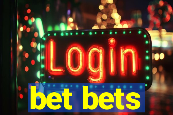 bet bets